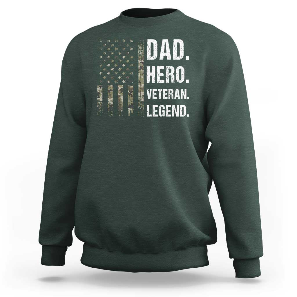 Dad Hero Veteran Legend Camouflage Father's Day Sweatshirt