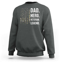Dad Hero Veteran Legend Camouflage Father's Day Sweatshirt