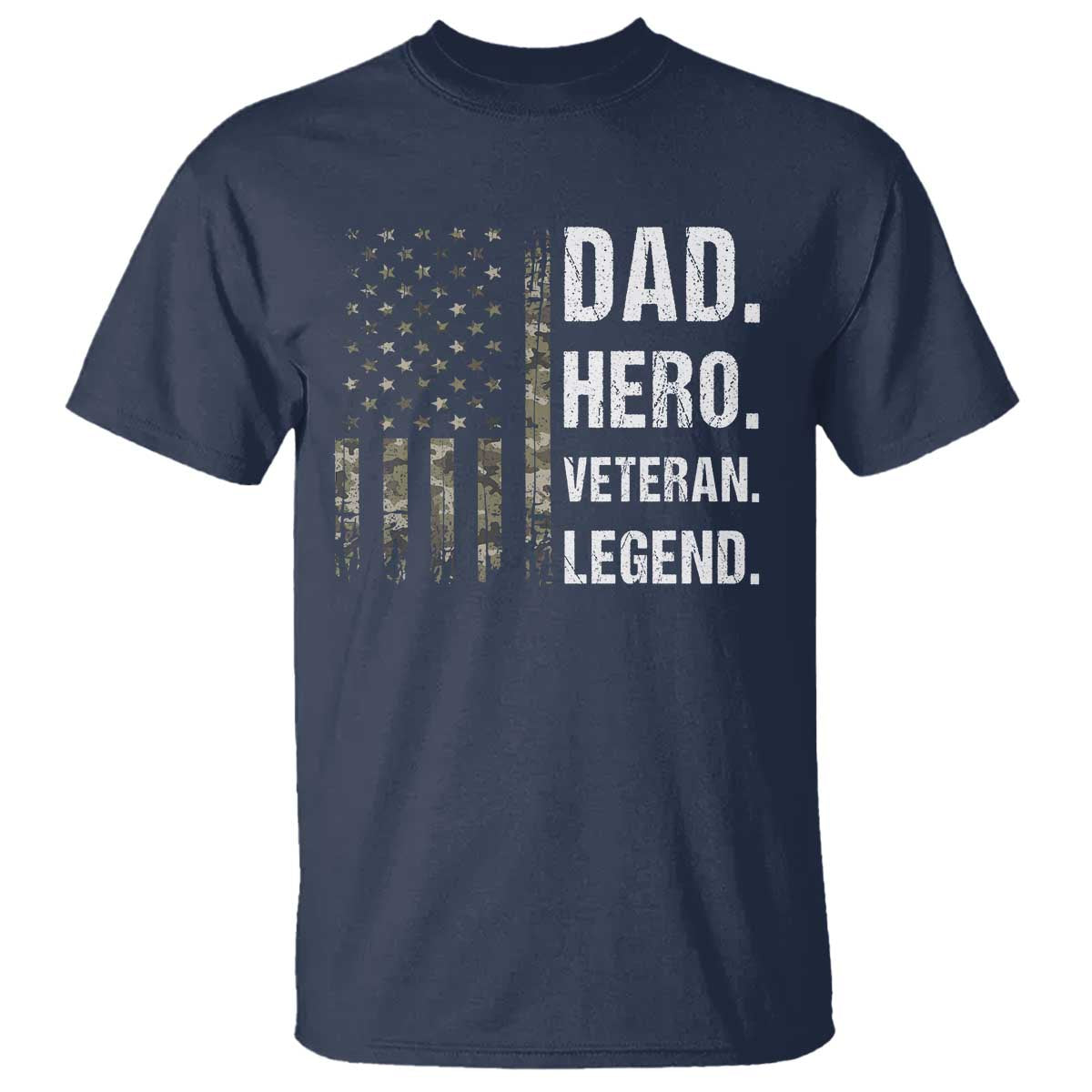 Dad Hero Veteran Legend Camouflage Father's Day T Shirt