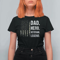 Dad Hero Veteran Legend Camouflage Father's Day T Shirt For Women