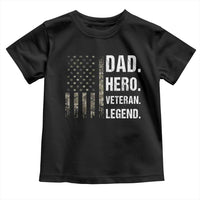 Dad Hero Veteran Legend Camouflage Father's Day Toddler T Shirt