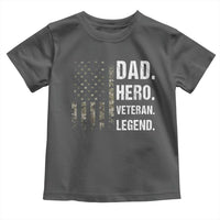 Dad Hero Veteran Legend Camouflage Father's Day Toddler T Shirt