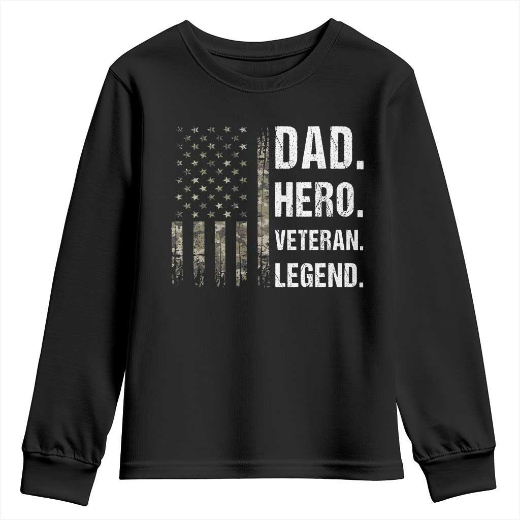 Dad Hero Veteran Legend Camouflage Father's Day Youth Sweatshirt