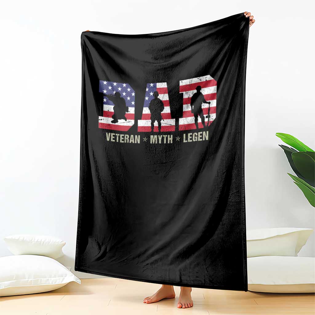 Veteran Dad The Myth Legend Throw Blanket Cool Father's Day Military Gifts 4th of July