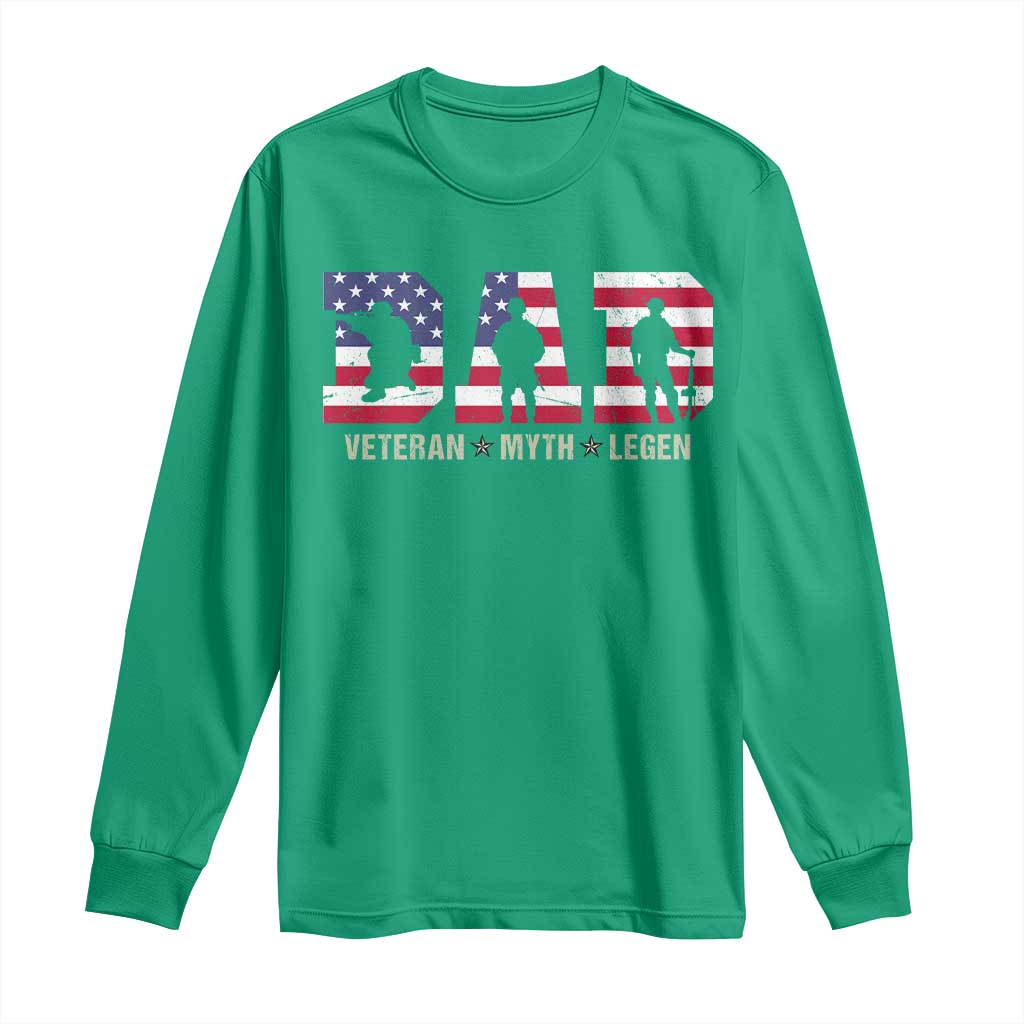 Veteran Dad The Myth Legend Long Sleeve Shirt Cool Father's Day Military Gifts 4th of July