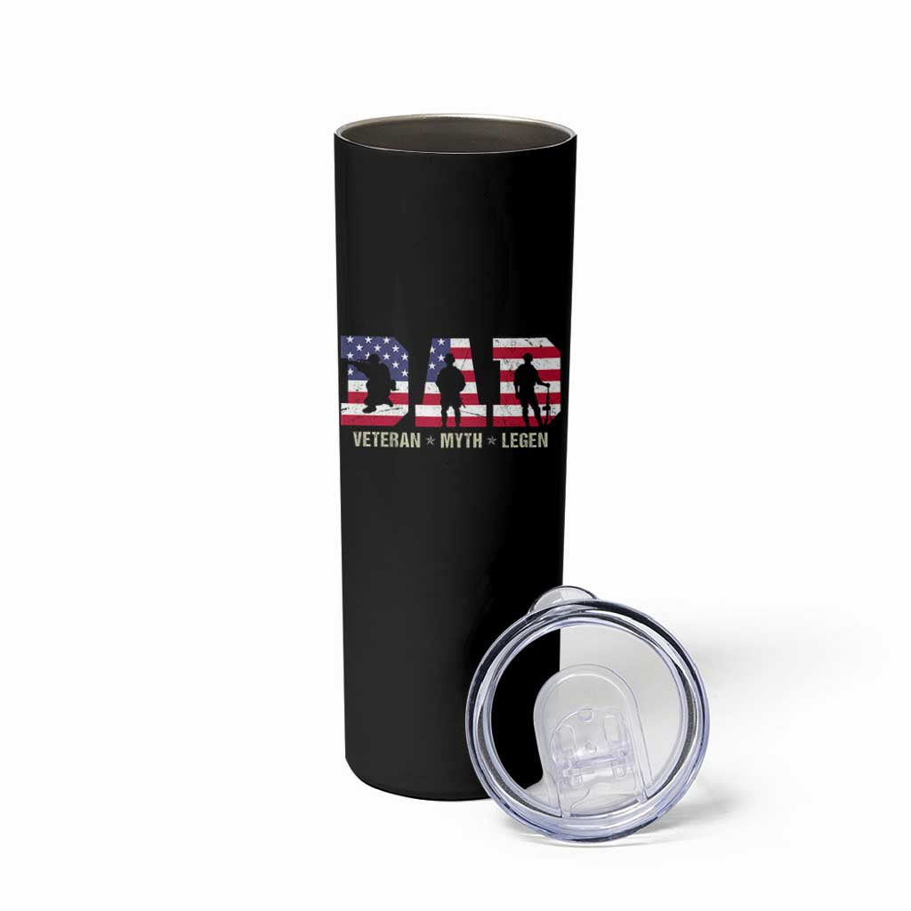 Veteran Dad The Myth Legend Skinny Tumbler Cool Father's Day Military Gifts 4th of July