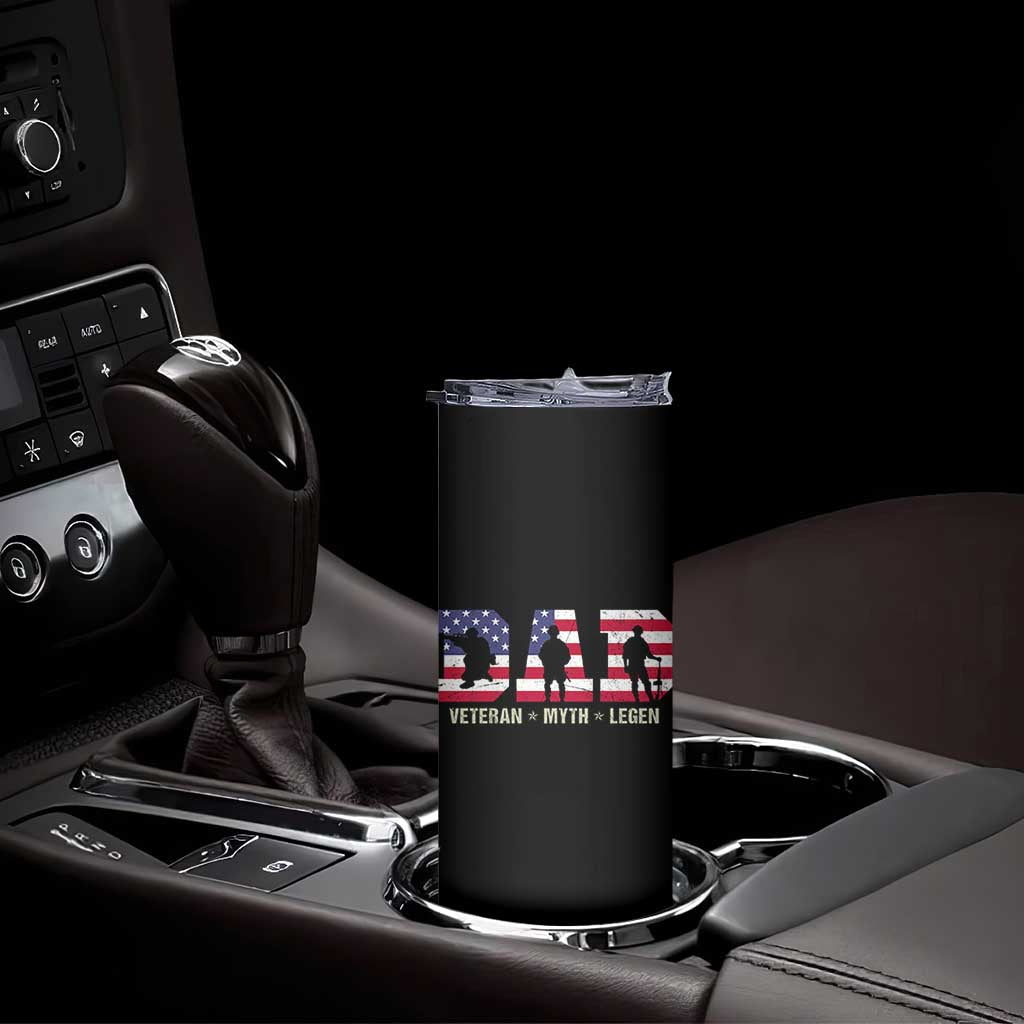 Veteran Dad The Myth Legend Skinny Tumbler Cool Father's Day Military Gifts 4th of July