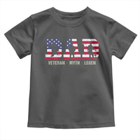 Veteran Dad The Myth Legend Toddler T Shirt Cool Father's Day Military Gifts 4th of July