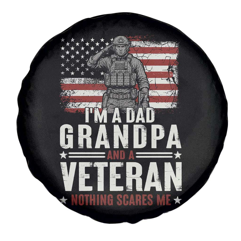 I'm A Dad Grandpa and Veteran Nothing Scares Me Spare Tire Cover Funny Veteran Dad Grandpa Humor