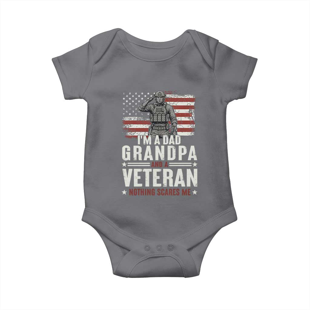 I'm A Dad Grandpa and Veteran Nothing Scares Me Baby Onesie Funny Veteran Dad Grandpa Humor