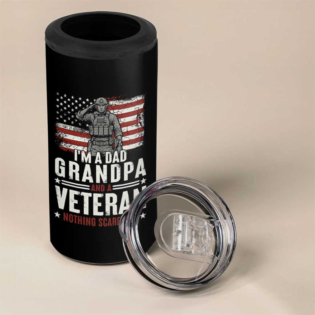 I'm A Dad Grandpa and Veteran Nothing Scares Me 4 in 1 Can Cooler Tumbler Funny Veteran Dad Grandpa Humor