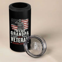 I'm A Dad Grandpa and Veteran Nothing Scares Me 4 in 1 Can Cooler Tumbler Funny Veteran Dad Grandpa Humor