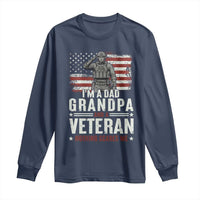 I'm A Dad Grandpa and Veteran Nothing Scares Me Long Sleeve Shirt Funny Veteran Dad Grandpa Humor
