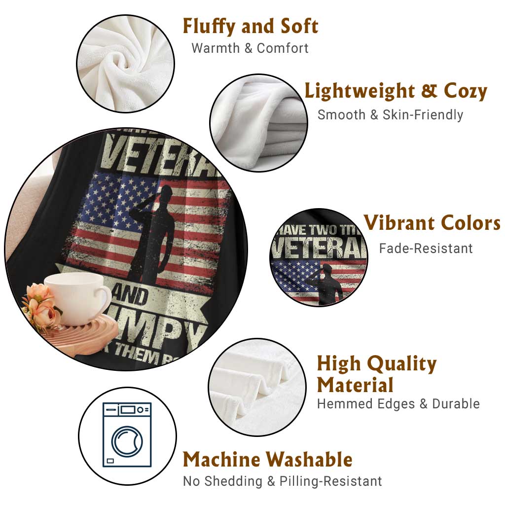 I Have Two Titles Veteran and Grumpy Throw Blanket Funny Veteran Dad Grandpa Humor