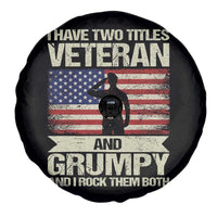 I Have Two Titles Veteran and Grumpy Spare Tire Cover Funny Veteran Dad Grandpa Humor