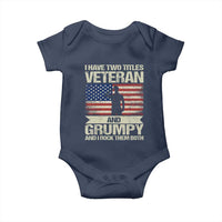 I Have Two Titles Veteran and Grumpy Baby Onesie Funny Veteran Dad Grandpa Humor