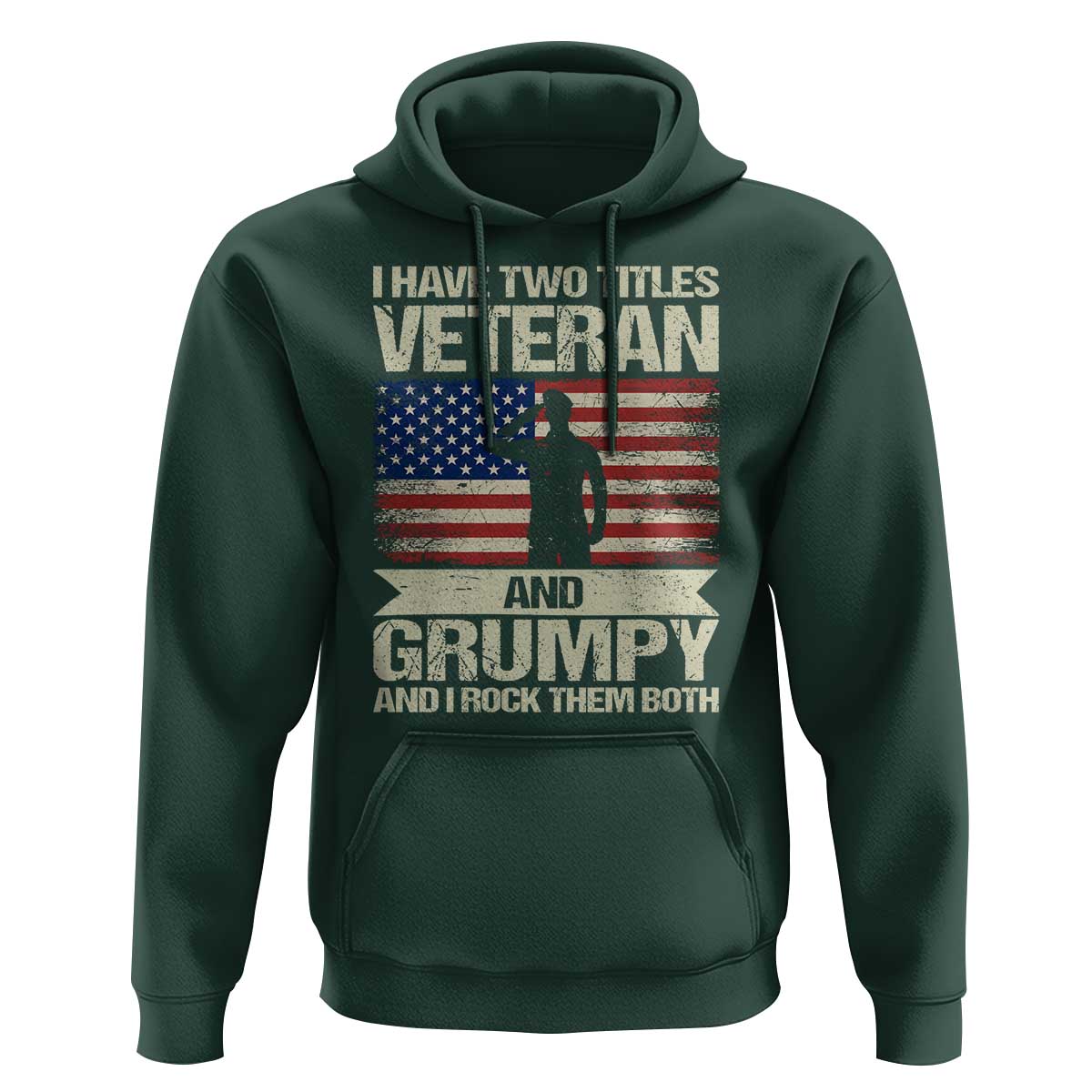I Have Two Titles Veteran and Grumpy Hoodie Funny Veteran Dad Grandpa Humor