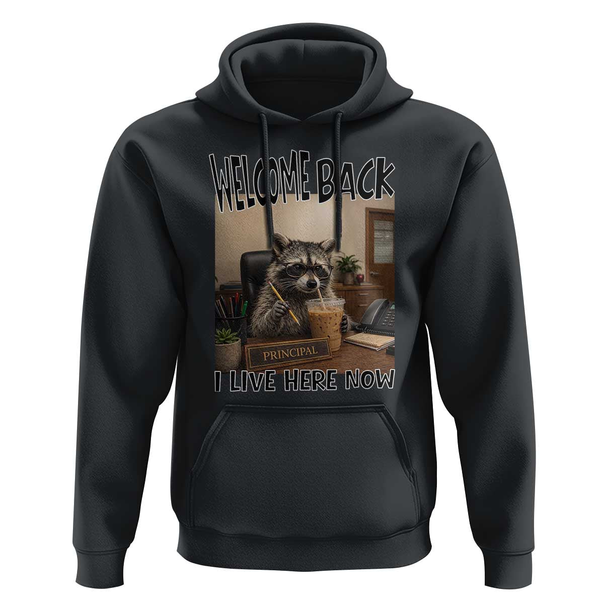 Funny Raccoon School Principal Hoodie Welcom Back To School