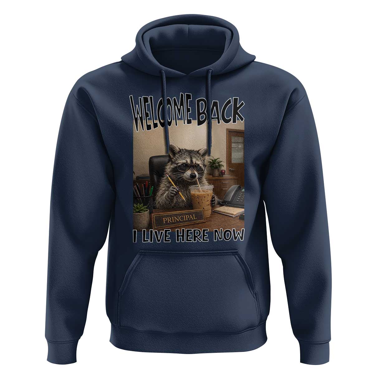 Funny Raccoon School Principal Hoodie Welcom Back To School