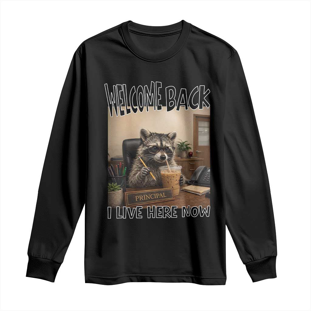 Funny Raccoon School Principal Long Sleeve Shirt Welcom Back To School