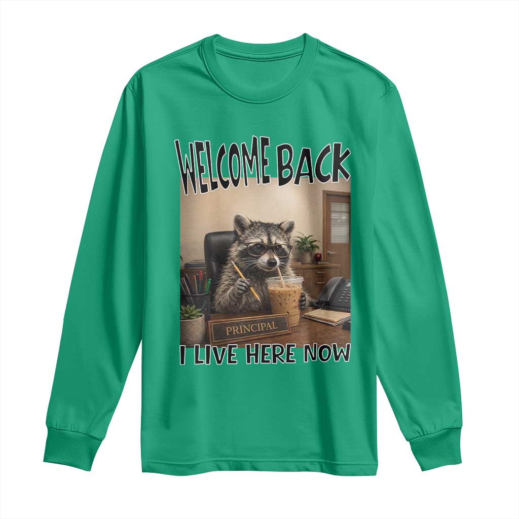 Funny Raccoon School Principal Long Sleeve Shirt Welcom Back To School