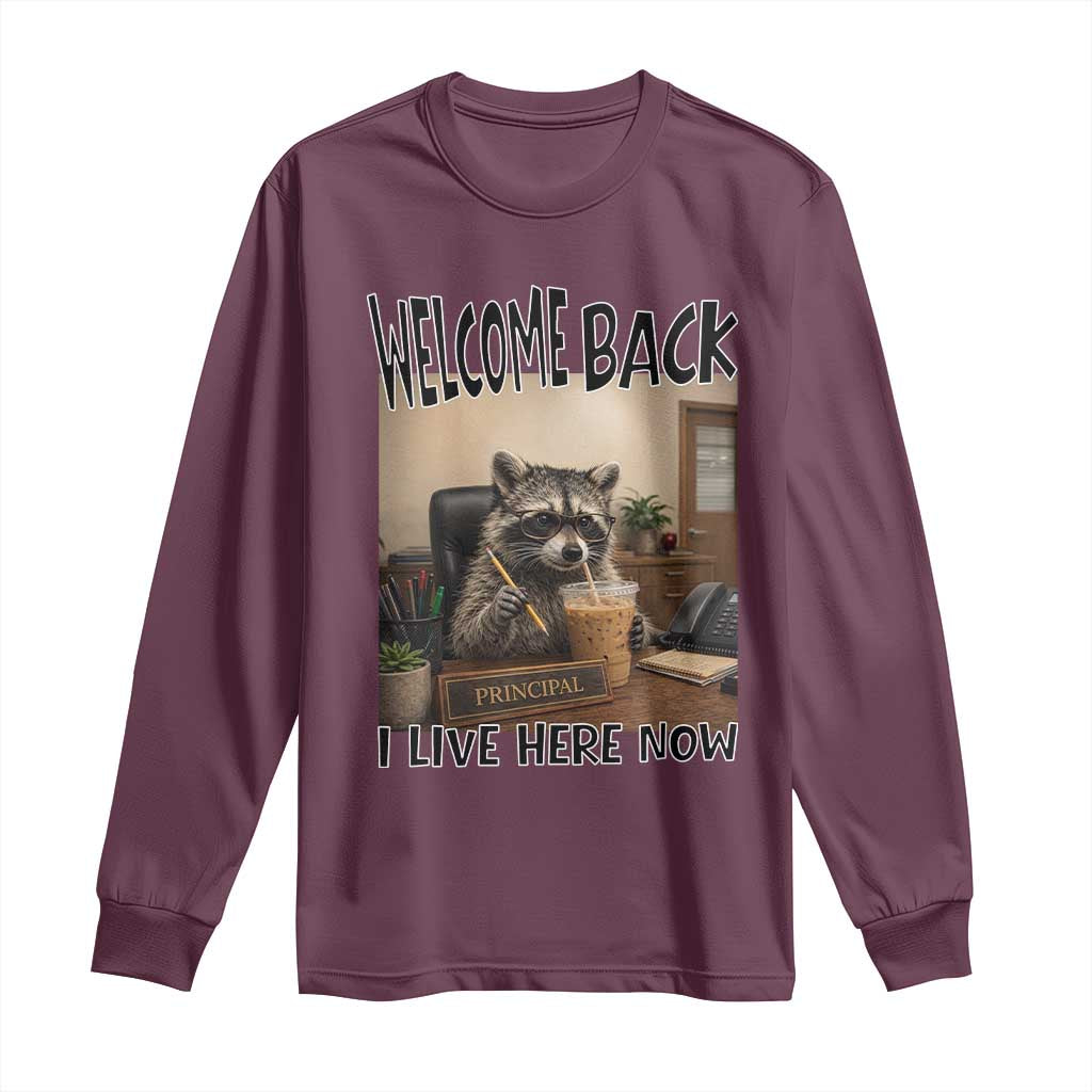 Funny Raccoon School Principal Long Sleeve Shirt Welcom Back To School