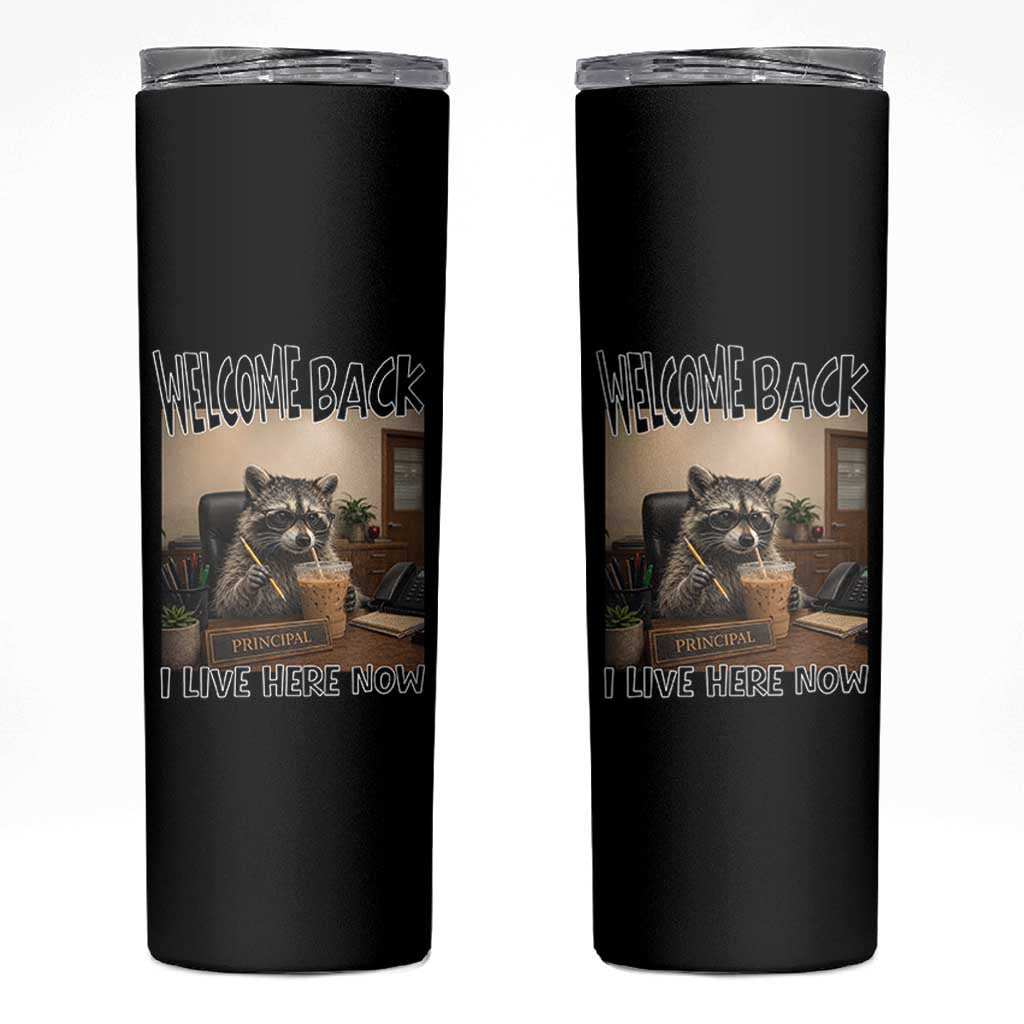 Funny Raccoon School Principal Skinny Tumbler Welcom Back To School