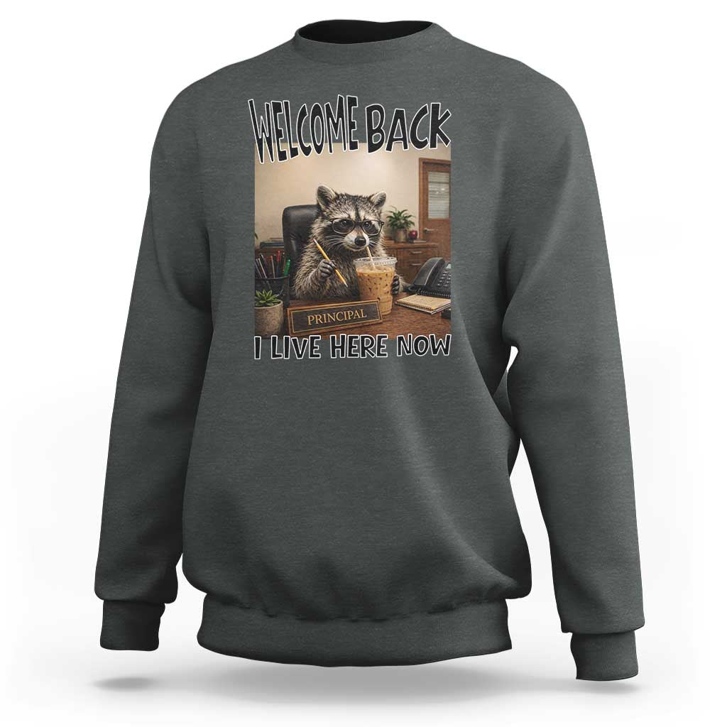 Funny Raccoon School Principal Sweatshirt Welcom Back To School