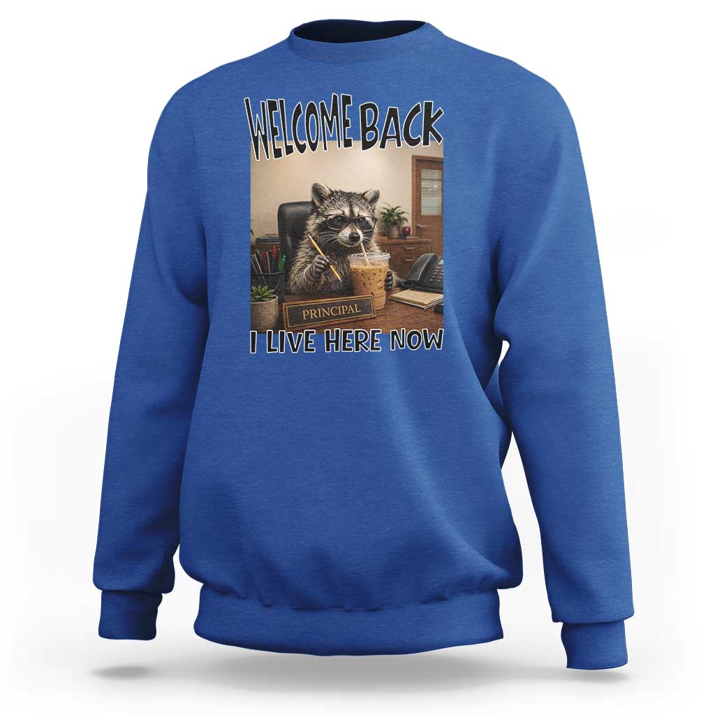 Funny Raccoon School Principal Sweatshirt Welcom Back To School