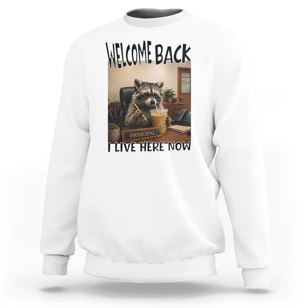 Funny Raccoon School Principal Sweatshirt Welcom Back To School