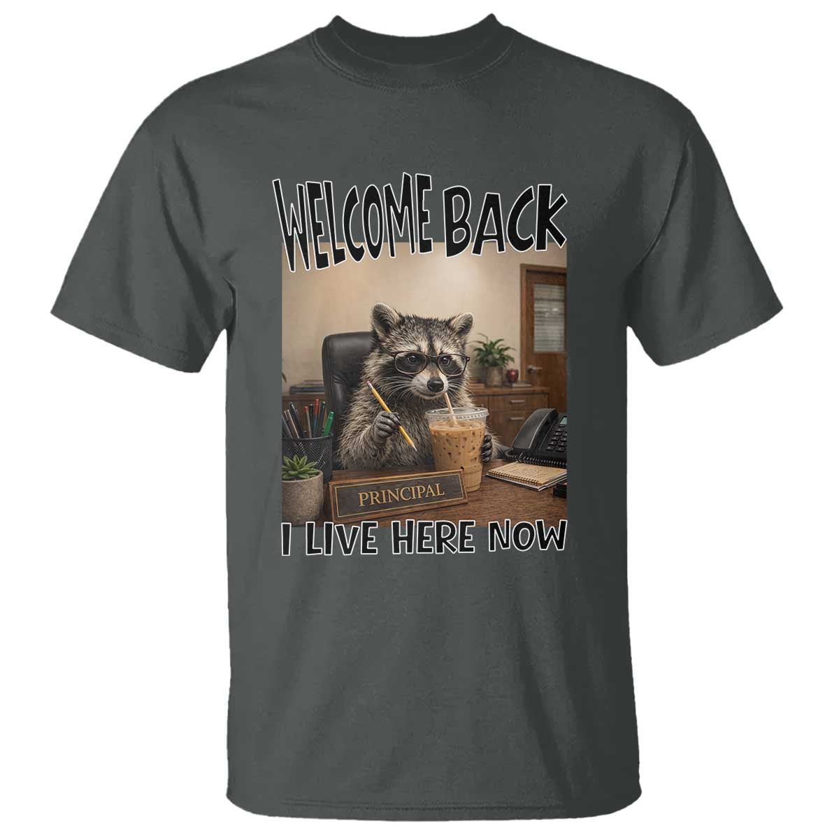 Funny Raccoon School Principal T Shirt Welcom Back To School
