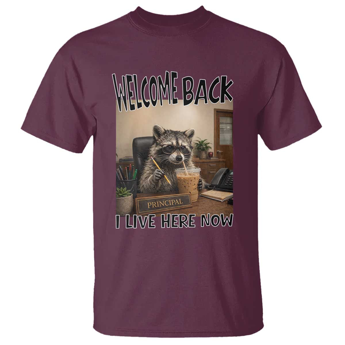 Funny Raccoon School Principal T Shirt Welcom Back To School