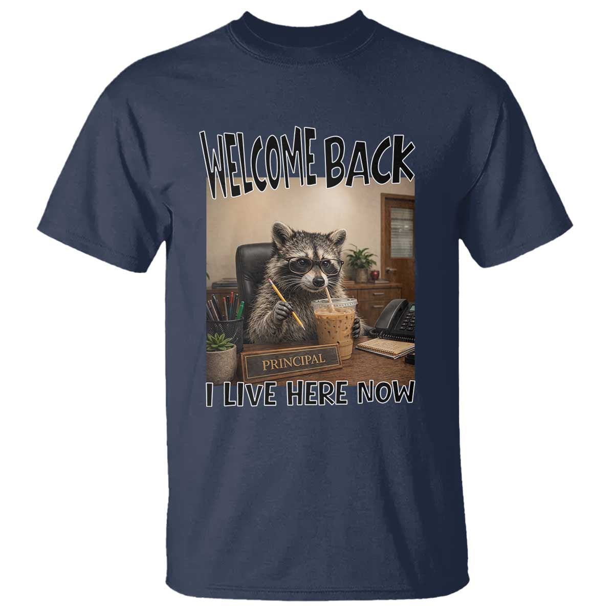 Funny Raccoon School Principal T Shirt Welcom Back To School