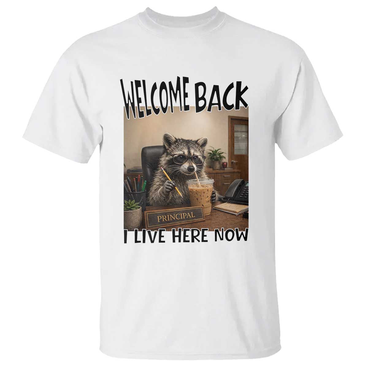 Funny Raccoon School Principal T Shirt Welcom Back To School