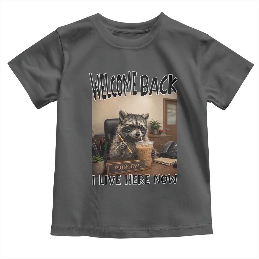 Funny Raccoon School Principal Toddler T Shirt Welcom Back To School