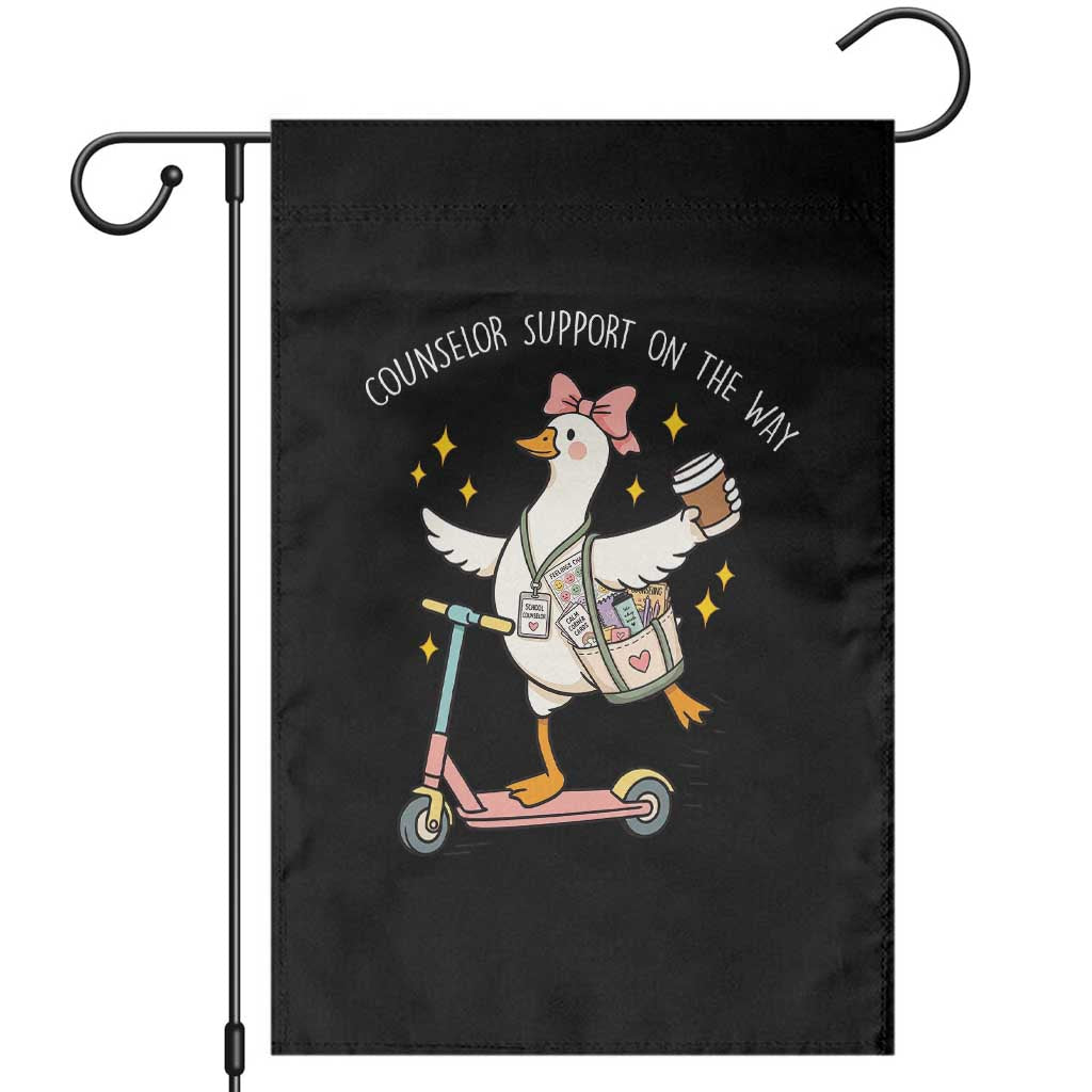 Counselor Support On The Way Garden Flag Silly Goose School Counselor