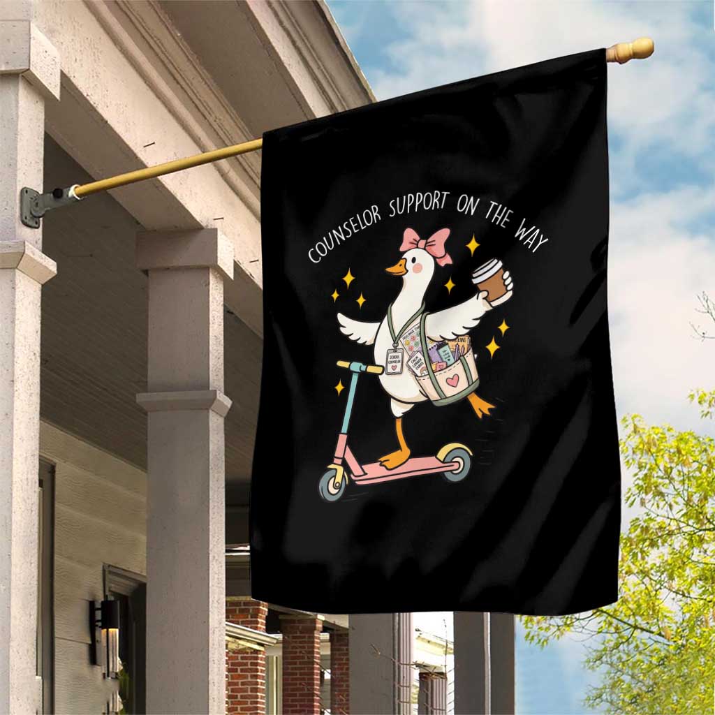 Counselor Support On The Way Garden Flag Silly Goose School Counselor