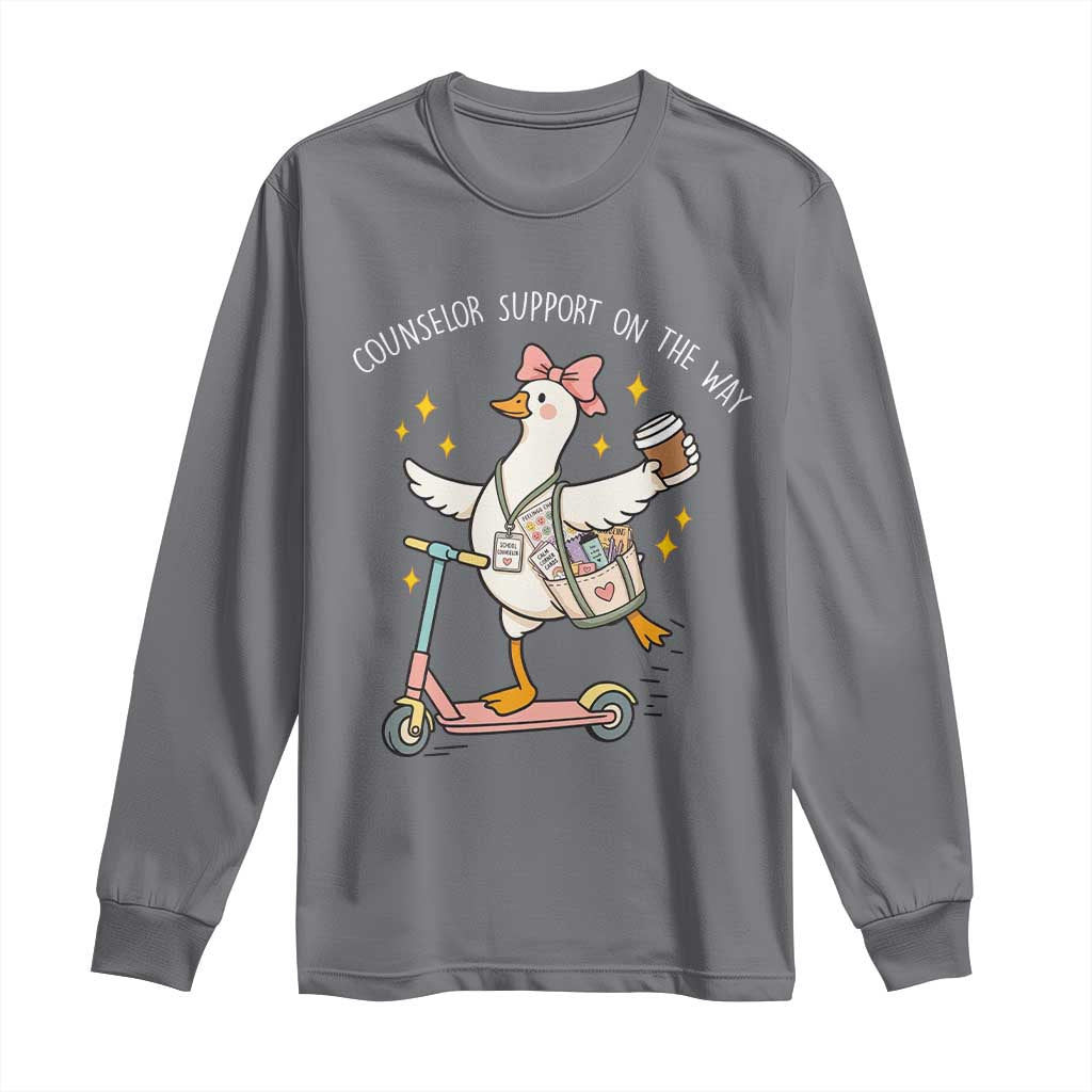 Counselor Support On The Way Long Sleeve Shirt Silly Goose School Counselor