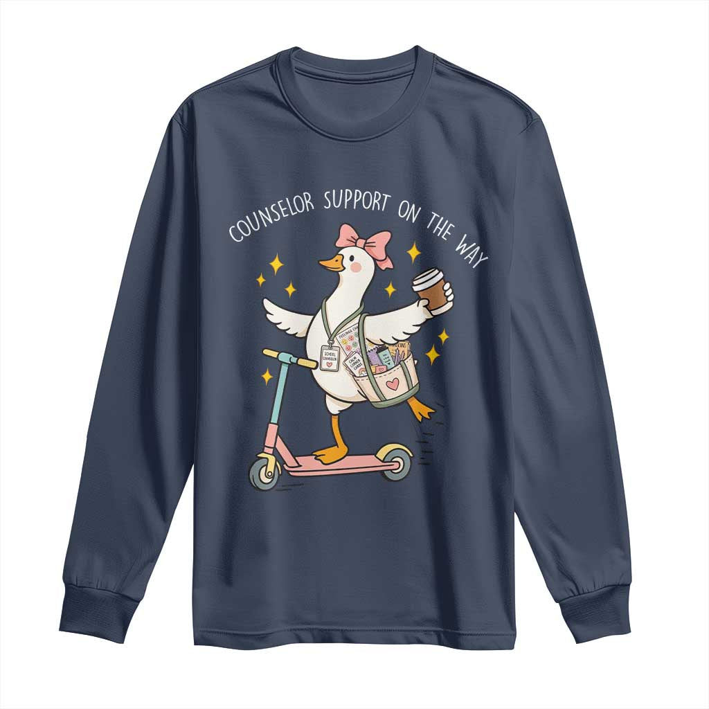 Counselor Support On The Way Long Sleeve Shirt Silly Goose School Counselor
