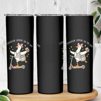 Counselor Support On The Way Skinny Tumbler Silly Goose School Counselor