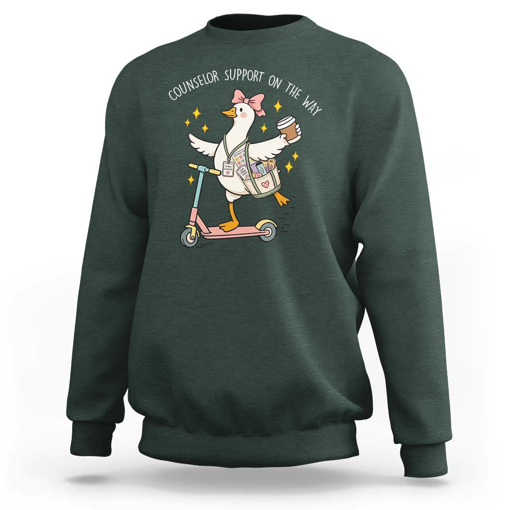 Counselor Support On The Way Sweatshirt Silly Goose School Counselor