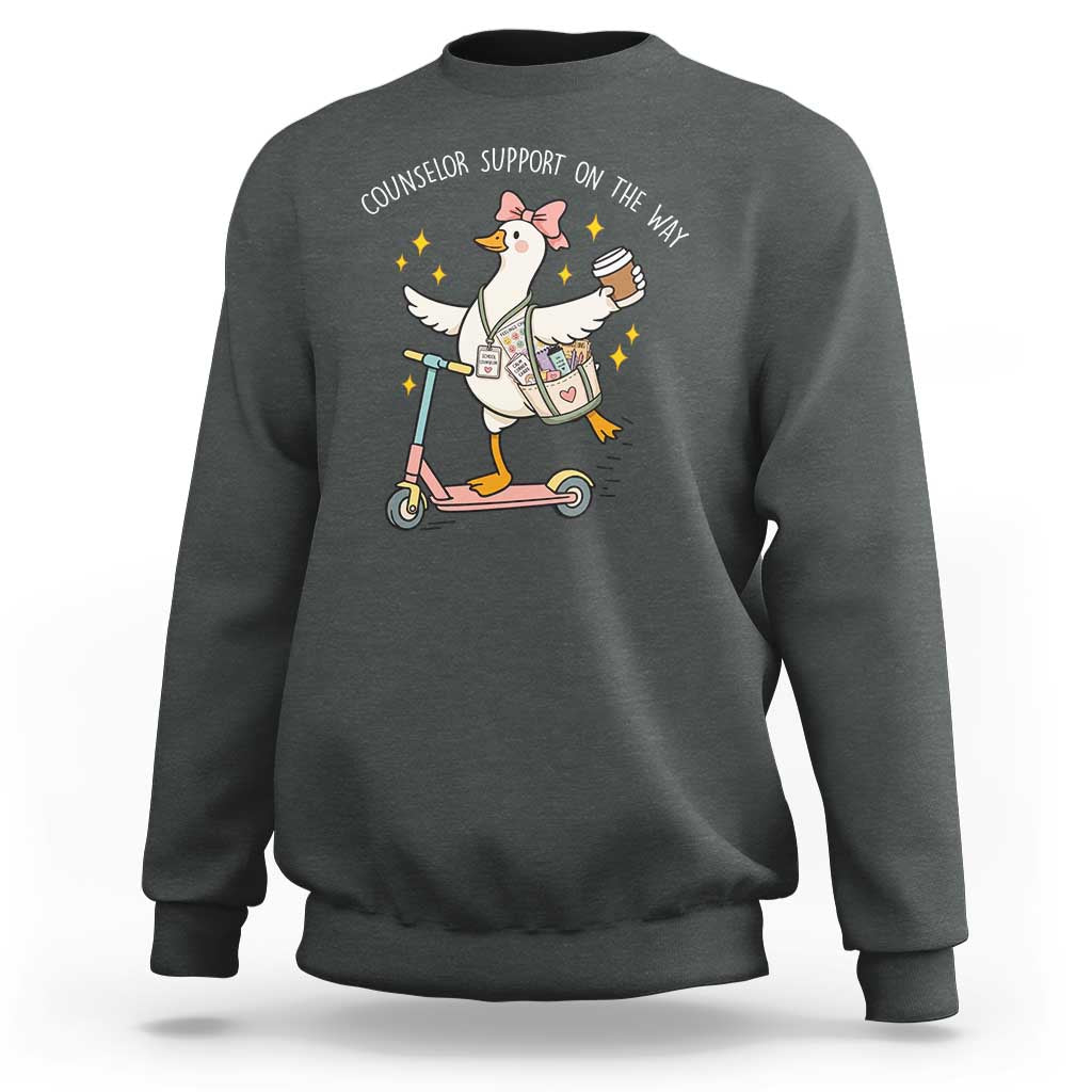 Counselor Support On The Way Sweatshirt Silly Goose School Counselor