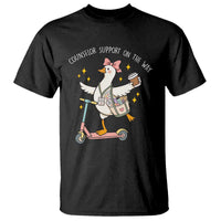 Counselor Support On The Way T Shirt Silly Goose School Counselor