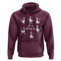Silly Goose It is Okay to Mental Health Hoodie Counselor Special Education