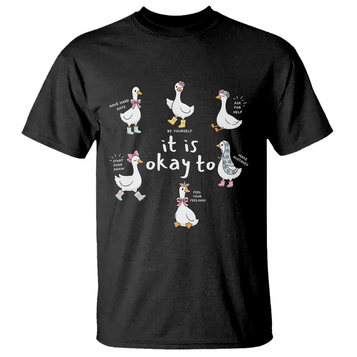 Silly Goose It is Okay to Mental Health T Shirt Counselor Special Education