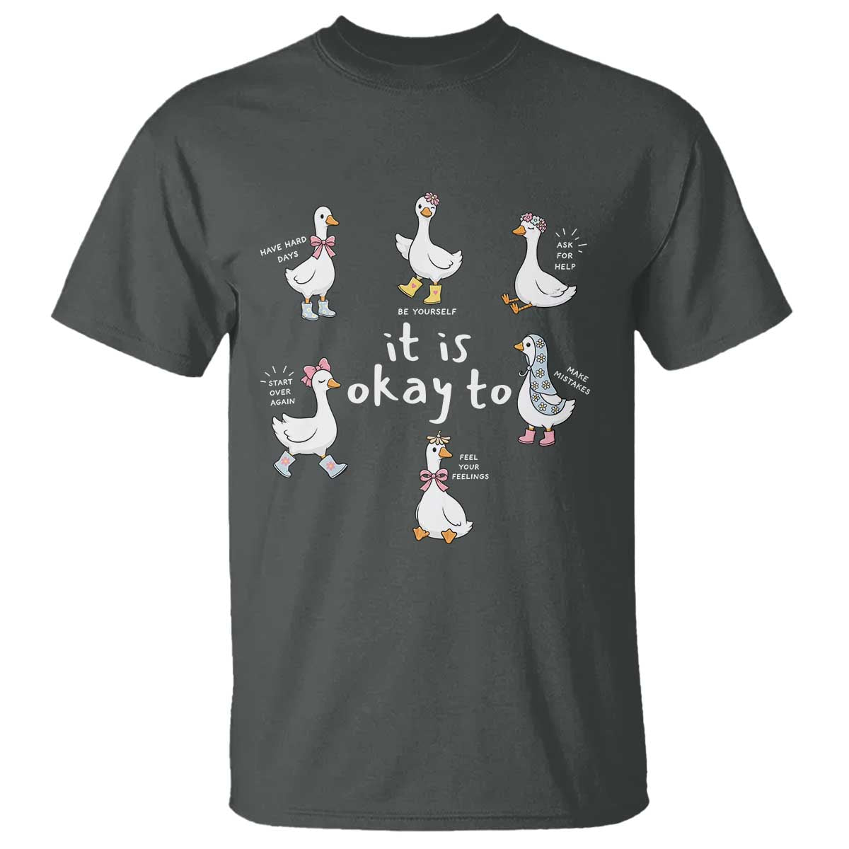 Silly Goose It is Okay to Mental Health T Shirt Counselor Special Education