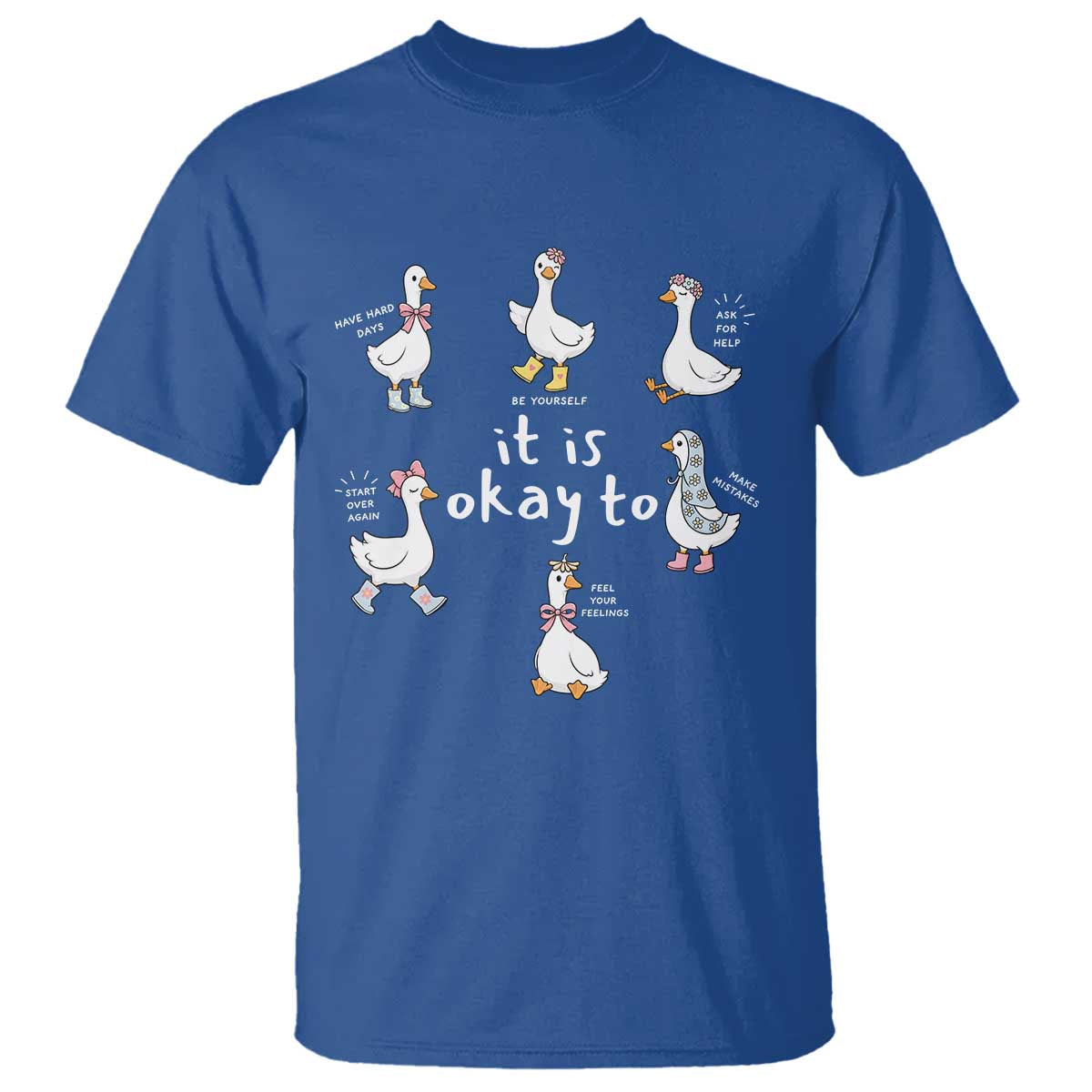 Silly Goose It is Okay to Mental Health T Shirt Counselor Special Education