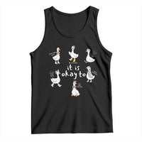 Silly Goose It is Okay to Mental Health Tank Top Counselor Special Education