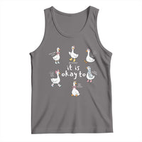 Silly Goose It is Okay to Mental Health Tank Top Counselor Special Education