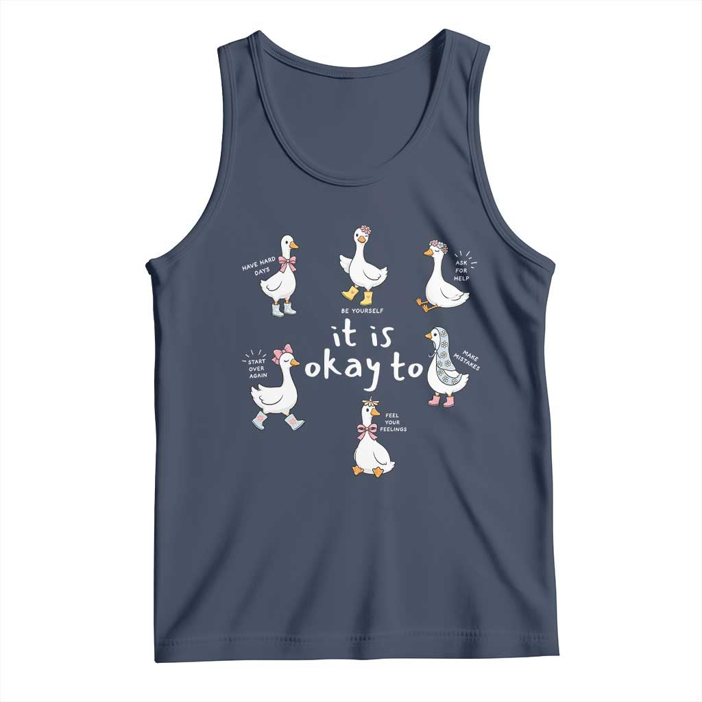 Silly Goose It is Okay to Mental Health Tank Top Counselor Special Education